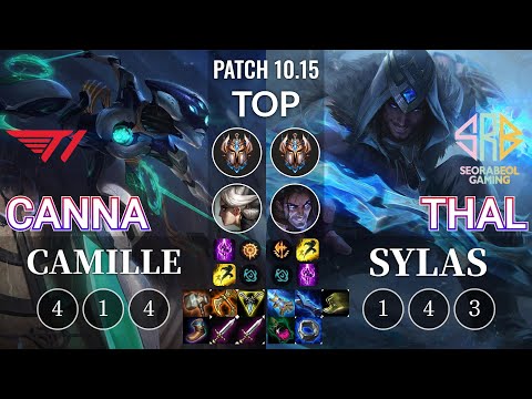 T1 Canna Camille vs SRB Thal Sylas Top - KR Patch 10.15