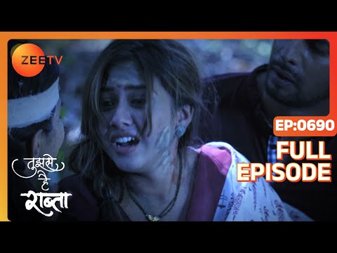 Anupriya's Deteriorating Condition - Tujhse Hai Raabta - Full ep 690 - Zee TV