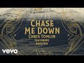 Chris Tomlin - Chase Me Down (Lyric Video) [Feat. RaeLynn]