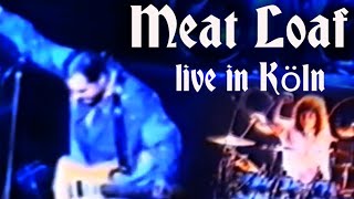 Meat Loaf: Live in Köln (Cologne) 1991 (John Miceli PREMIERE PERFORMANCE !!)  [COMPLETE SHOW]