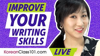 How to Improve Your Korean Writing Skills