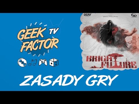 [ODC 104] Zasady gry BRIGHT FUTURE