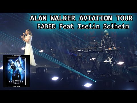 Alan Walker Aviation Tour - Faded feat Iselin Solheim live