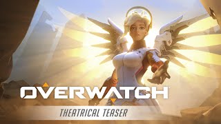 Overwatch - Theatrical Teaser: We Are Overwatch