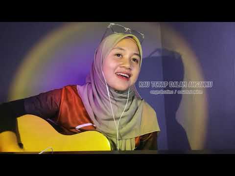 Kau Tetap Dalam Anganku ( Cover @nynahazlina )