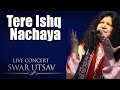 Tere Ishq Nachaya - Abida Parveen ( Album: Live concert Swarutsav 2000 ) | Music Today