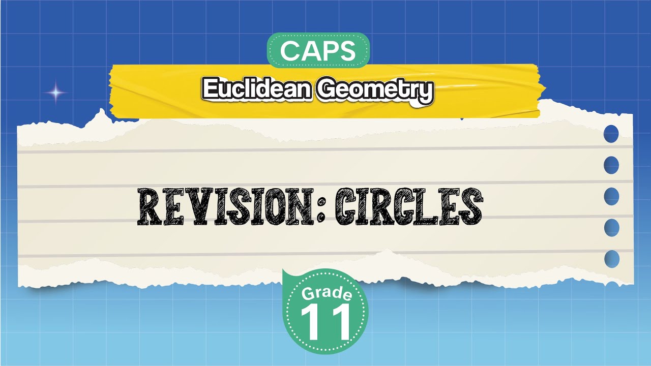 [GRADE 11] Revision: Circles