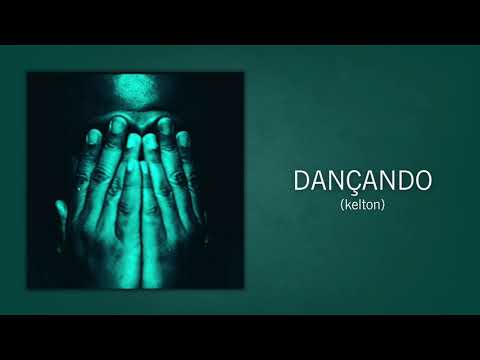 Dançando - Kelton