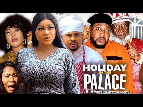 HOLIDAY IN THE PALACE 9-10(New 2022 Trending Movie)Nigerian Blockbuster Movie-Nollywood Latest