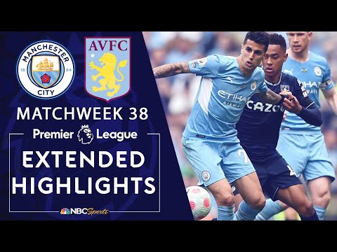 Manchester City v. Aston Villa | PREMIER LEAGUE HIGHLIGHTS | 5/22/2022 | NBC Sports