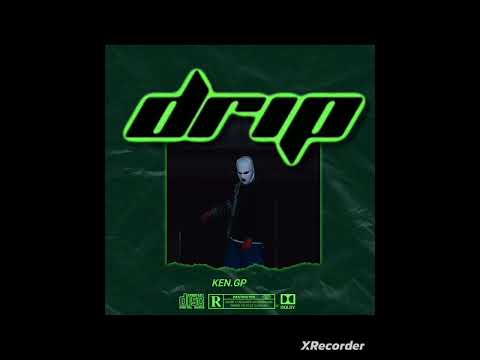 DRIP- KENGP [ official audio ]