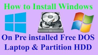 Download lagu How to Install Windows & Partition Hard Disk on Laptop With Free DOS | Som Tips mp3 Download lagu How to Install Windows & Partition Hard Disk on Laptop With Free DOS | Som Tips mp3
