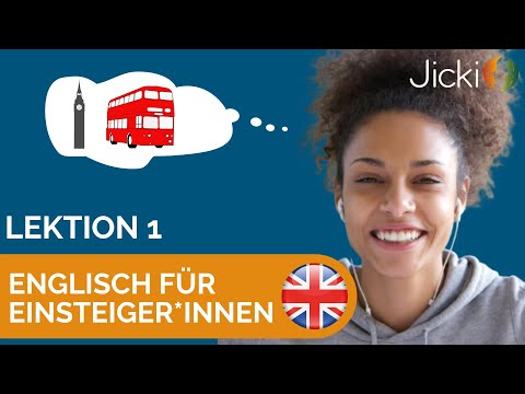 🇬🇧 Englisch lernen für Anfänger*innen (Einsteiger: Lektion 1) - Jicki