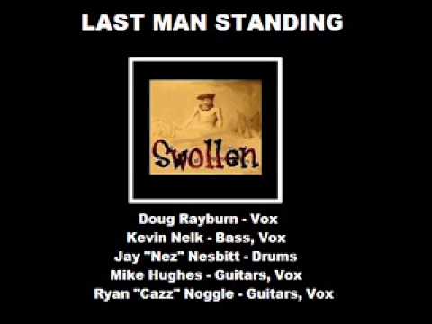 Swollen - Last Man Standing