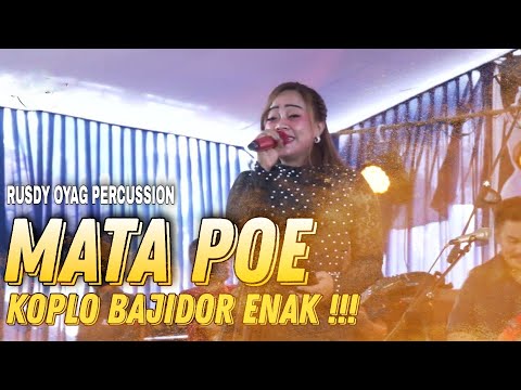 MATA POE KOPLO BAJIDOR RUSDY OYAG PERCUSSION live