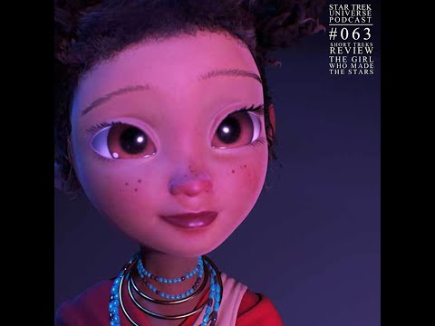 Short Treks - "The Girl Who Made The Stars" Review
