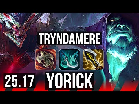 TRYNDAMERE vs YORICK (TOP) | 10 solo kills, 52k DMG, Legendary, 19/5/10 | EUW Master | 25.17