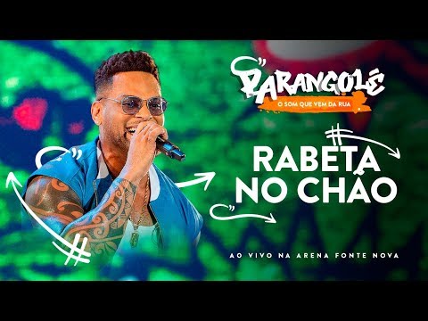 RABETA NO CHÃO - BANDA PARANGOLÉ - DVD O SOM QUE VEM DA RUA
