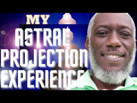 My first Astral Projection experience