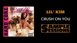 Sample Sessions - Episode 72: Crush On You - Lil&#39; Kim