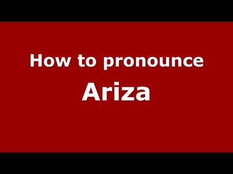 How to pronounce Ariza