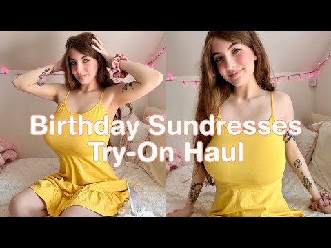 Birthday Sundresses Try-On Haul (without “support)