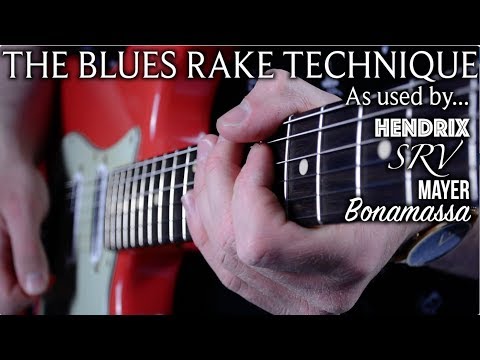 The Blues Rake Technique