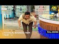 Jethalal Business Trip FULL MOVIE Part 2 Taarak Mehta Ka Ooltah Chashmah Ep 4155 To 4158