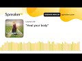 "Heal your body"