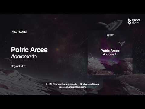 Patric Arcee - Andromeda (Original Mix)
