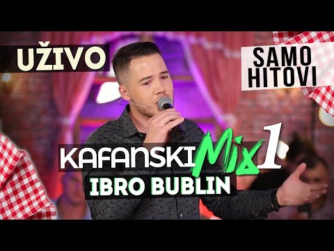 IBRO BUBLIN - KAFANSKI MIX 1 | 2021 | UZIVO | OTV VALENTINO