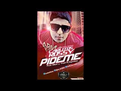 Carlitos Rossy - Pideme (Prod. By Silent & Yanil)