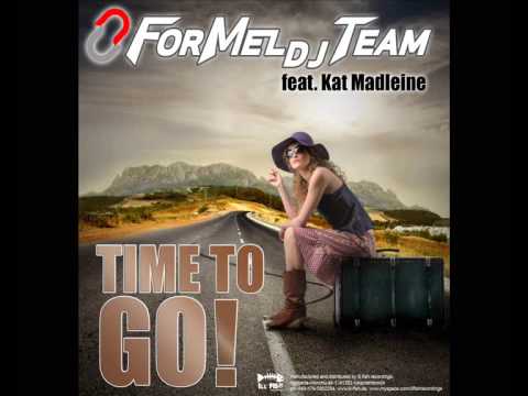 ForMel dj Team - time to go (Emvace Inc. Remix)