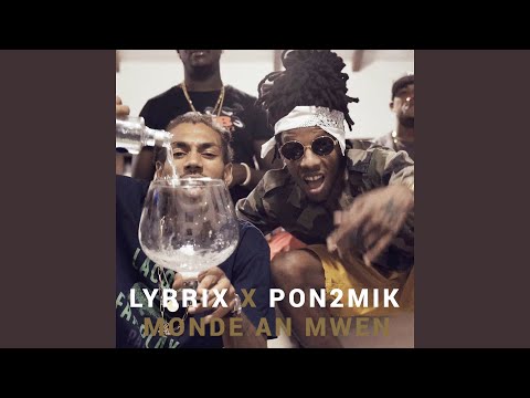 Monde an mwen (feat. Pon2mik)