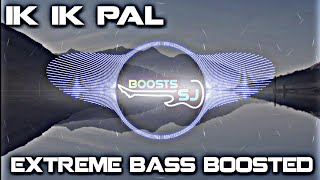 Ik Ik Pal||Bass Boosted||Manindar Buttar||wear headphone or earphones