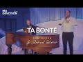 Ta Bonté Dan Luiten Samuel Olivier Live