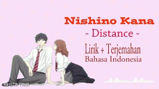 distance - kana nishino | sub indo