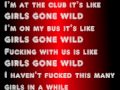 T. Mills - Girls Gone Wild lyrics on screen 
