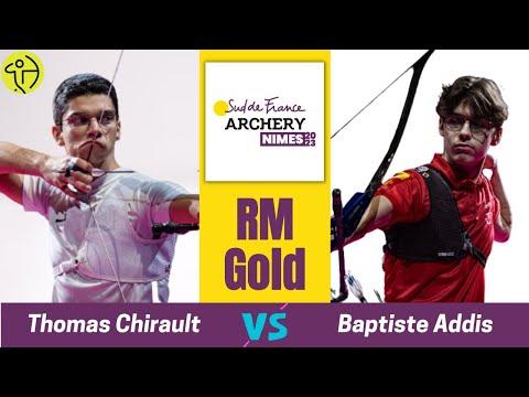 Thomas Chirault V Baptiste Addis | RM Gold | Nimes 2023 World Archery Indoor Series Stage 3