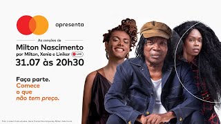 LIVE | As canções de Milton Nascimento por Milton, Xenia e Liniker | #FiqueEmCasa e cante #Comigo