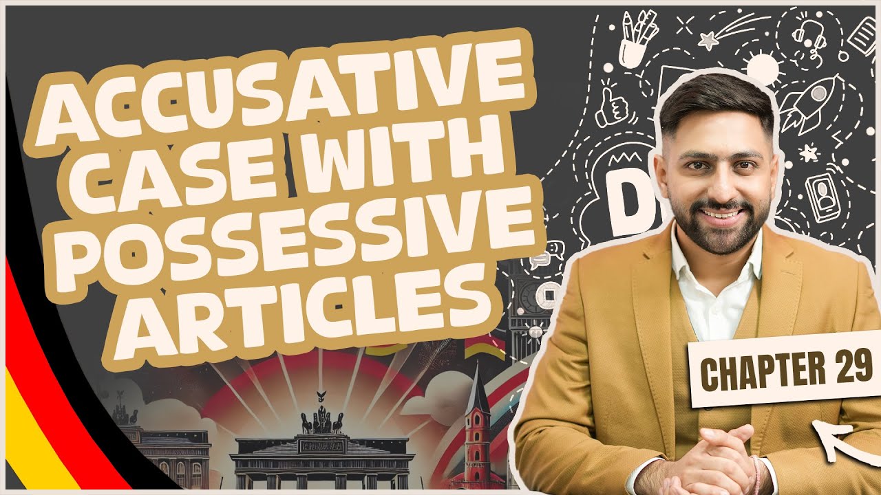 Chapter 29: Accusative Case with Possessive Articles | Learn German A1 Series 2025 – Goethe A1 Exam