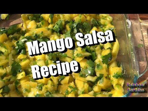 Mango Salsa Recipe - Using Your Cilantro and Onion from the Garden