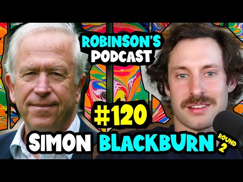 Simon Blackburn: Vanity, Narcissism, Lust, and Pride | Robinson's Podcast #120