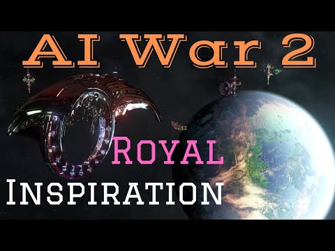 AI War 2 - Royal Fail
