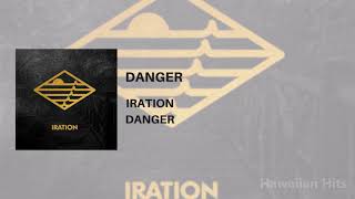 Iration - Danger🌴🌊
