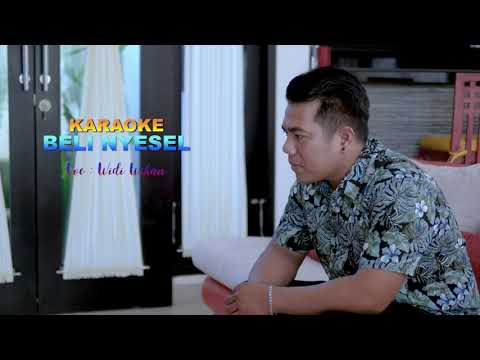 KARAOKE BELI NYESEL - Widi Wikan