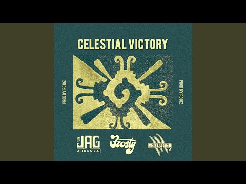 Celestial Victory (feat. Frosty & Rex Luger)