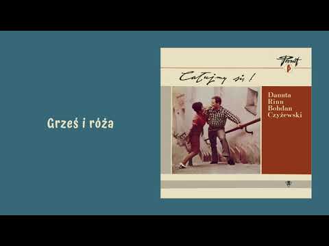 Danuta Rinn, Bogdan Czyżewski - Grześ i róża [Official Audio]