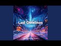 Last Christmas (Techno Version)