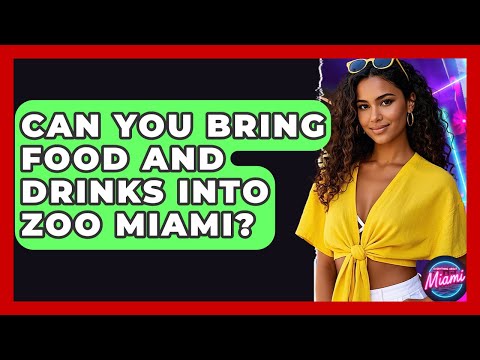 Can You Bring Food And Drinks Into Zoo Miami? - Everything About Miami